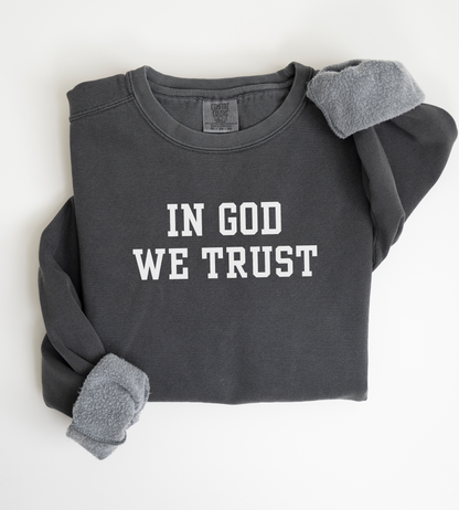 In God We Trust Unisex Sweatshirt